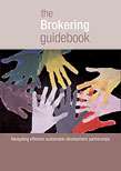 The Brokering Guidebook: Navigating effective sustainable development partnerships