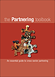 The Partnering Toolbook: an essential guide to cross-sector partnering
